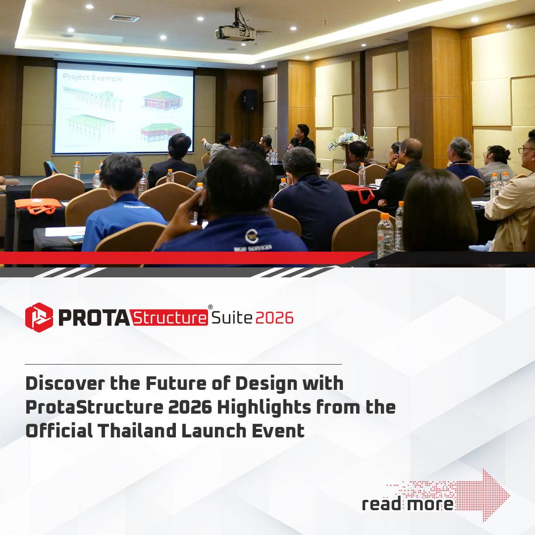 ProtaStructure 2026 Official Launch in Thailand – Discover What’s New